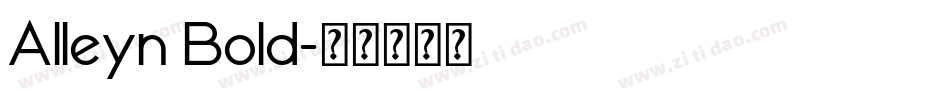 Alleyn Bold字体转换